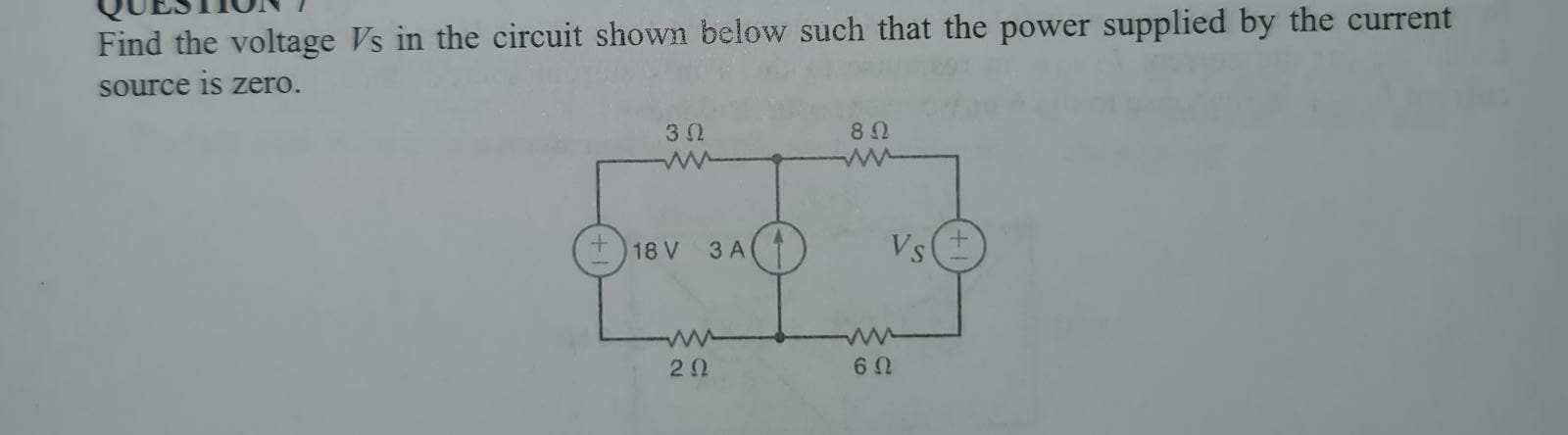Solved Find the voltage Vs in the circuit shown below such | Chegg.com