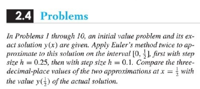 Solved Using Matlab to employ the Euler Method (Section 2.4) | Chegg.com