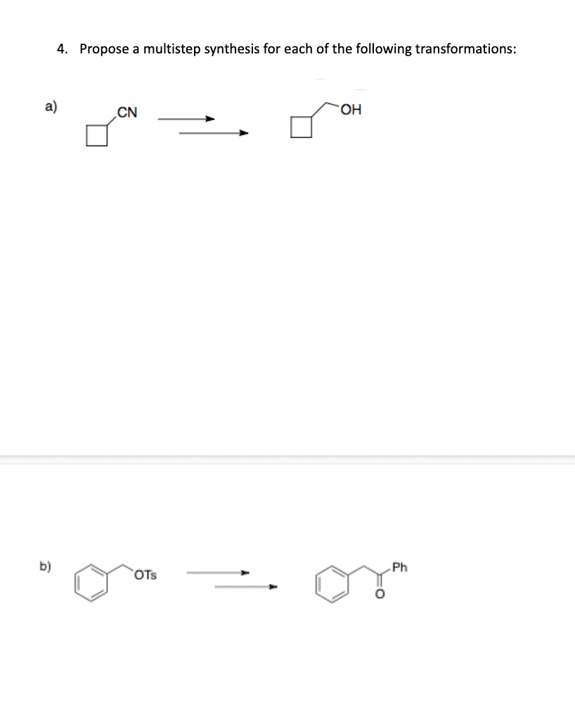 Solved 4. Propose A Multistep Synthesis For Each Of The | Chegg.com ...