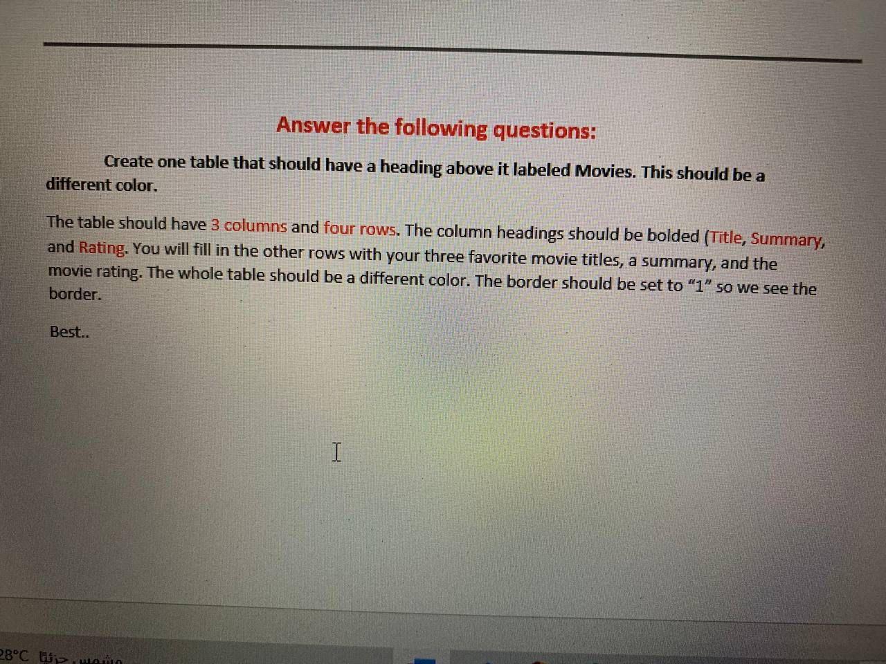 Solved Answer the following questions: Create one table that | Chegg.com