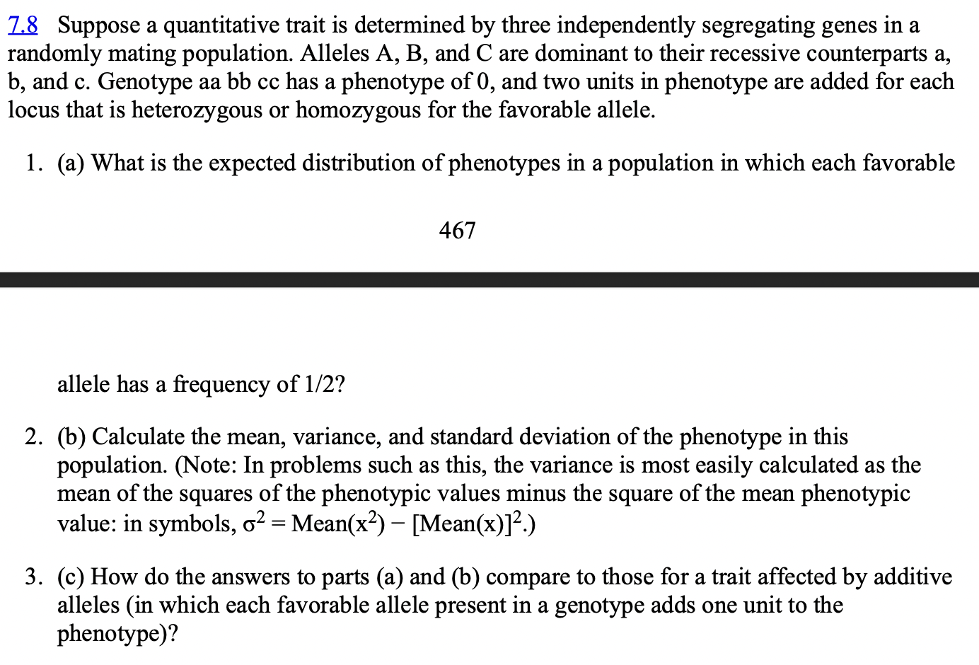 Solved 7.8 Suppose a quantitative trait is determined by | Chegg.com