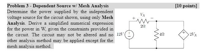 Solved [10 points) + Problem 3 - Dependent Source w/ Mesh | Chegg.com