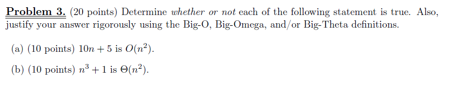Solved Problem 3. (20 points) Determine whether or not each | Chegg.com