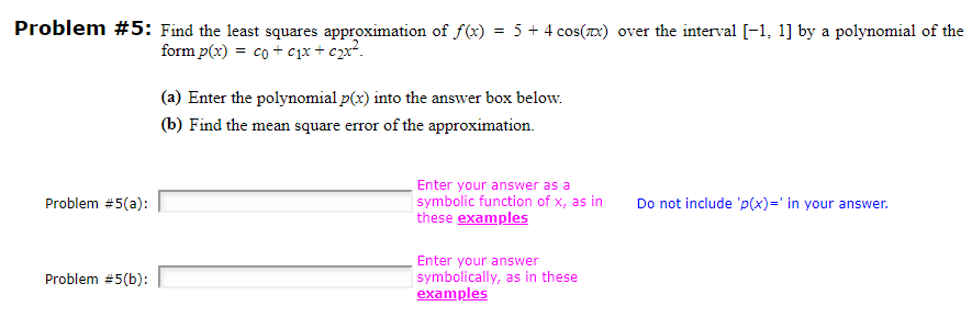 Solved Problem #5: Find the least squares approximation of | Chegg.com