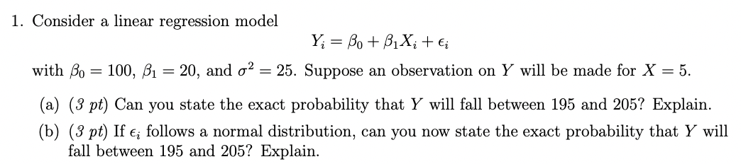 Solved = 1. Consider a linear regression model Y; = Bo + | Chegg.com