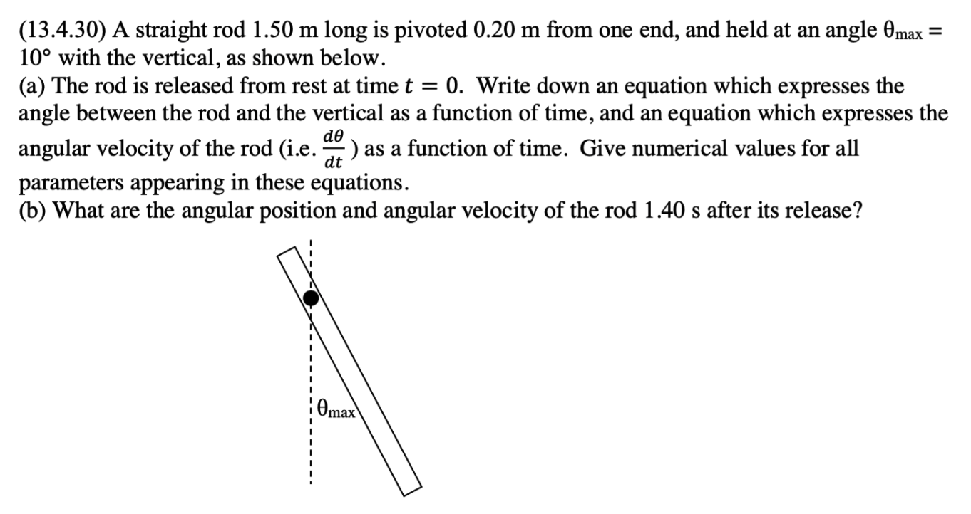 Solved = (13.4.30) A straight rod 1.50 m long is pivoted | Chegg.com
