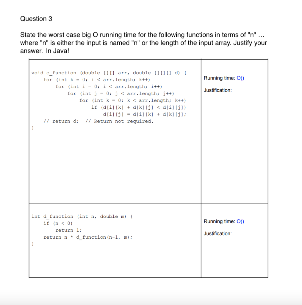 Solved State the worst case big O running time for the