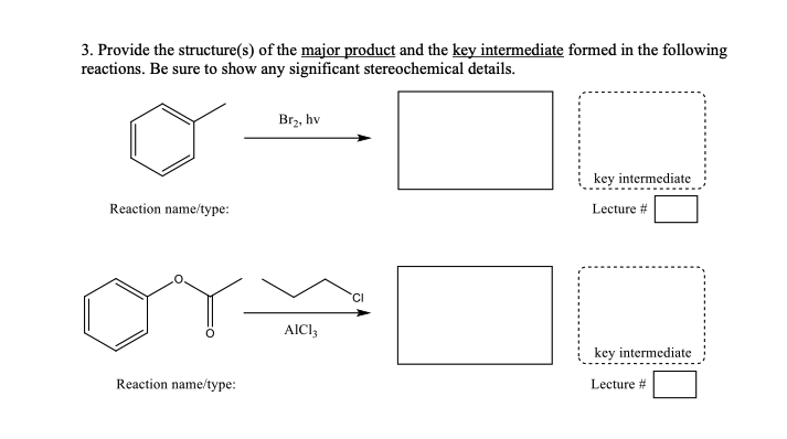 Solved 3. Provide the structure(s) of the major product and | Chegg.com