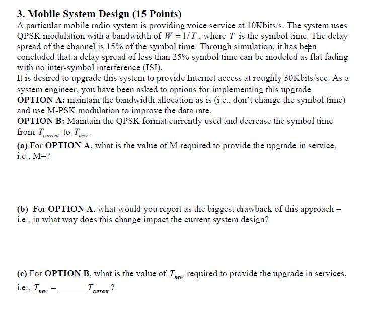 Solved 3. Mobile System Design (15 Points) A particular