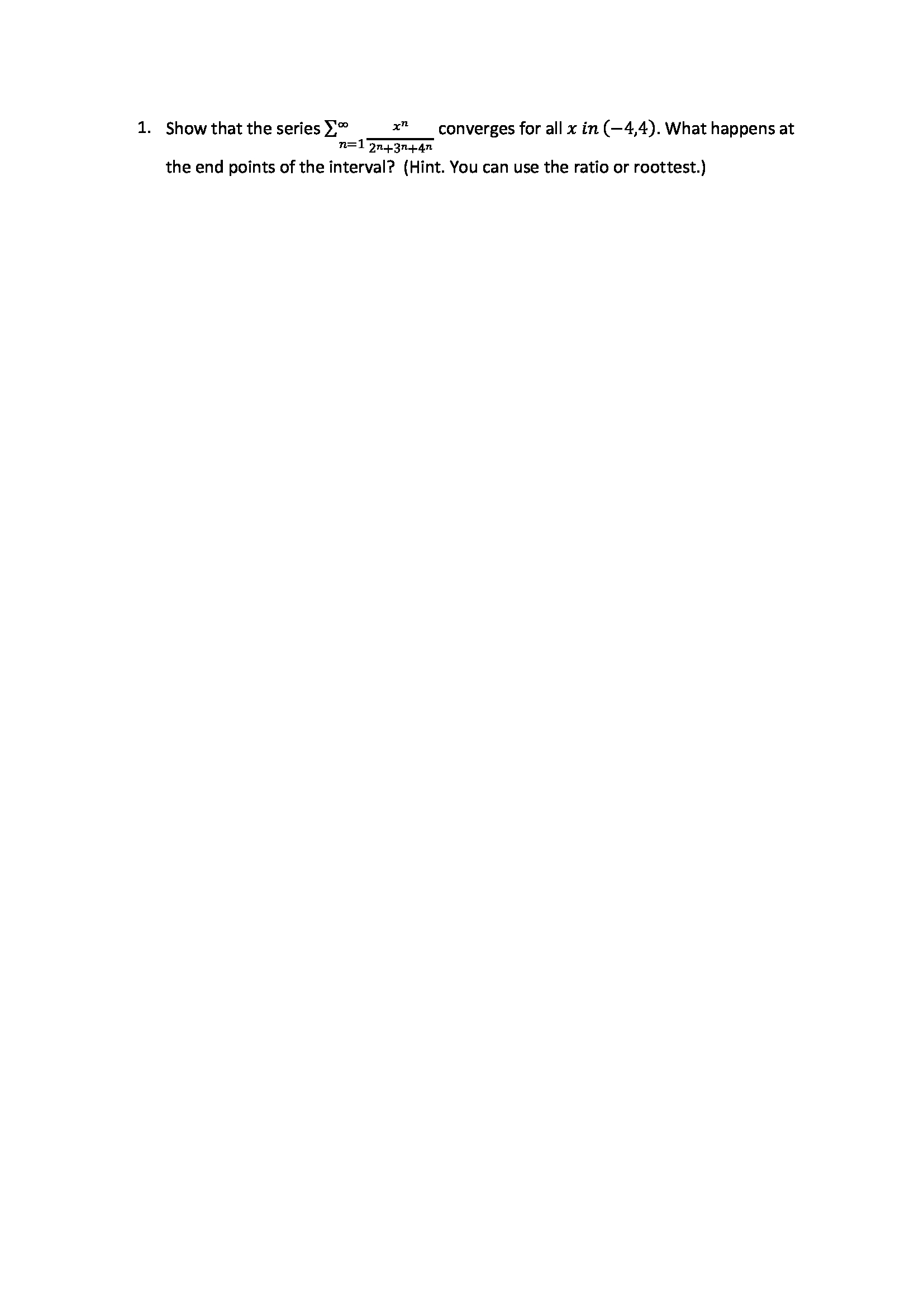 solved-1-show-that-the-series-n-1-2n-3n-4nxn-converges-for-chegg