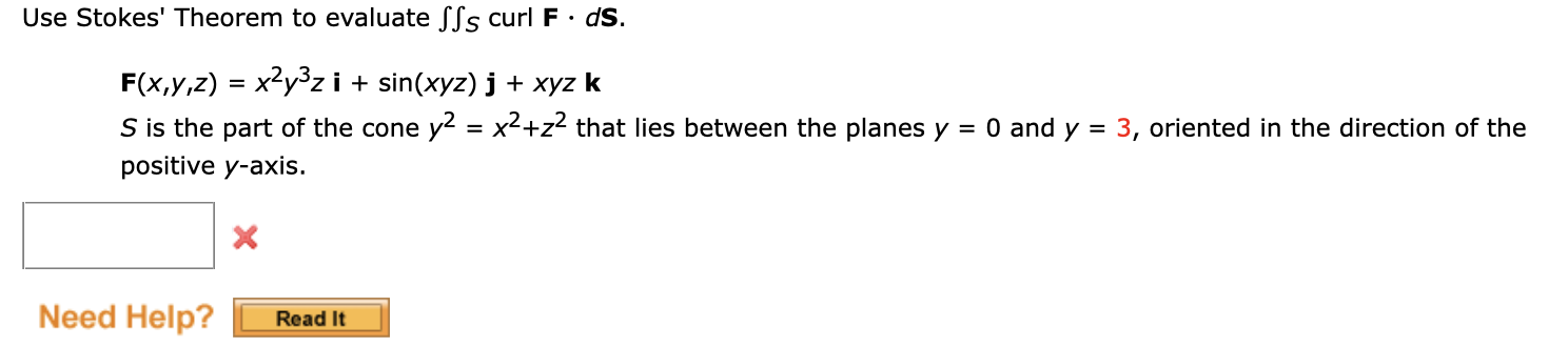 Solved Use Stokes' Theorem to evaluate SSs curl F. ds. | Chegg.com