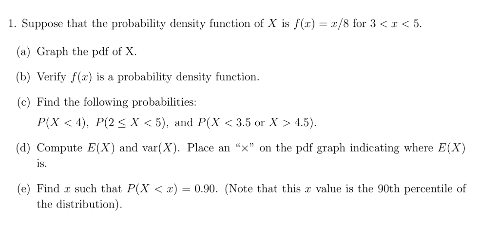 Solved 1. Suppose that the probability density function of X | Chegg.com