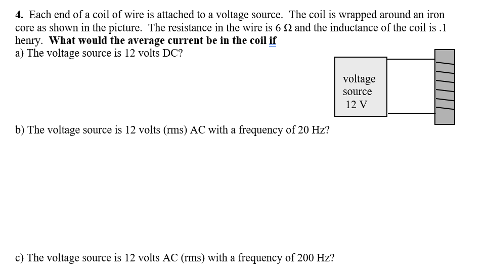 Solved 4. Each end of a coil of wire is attached to a