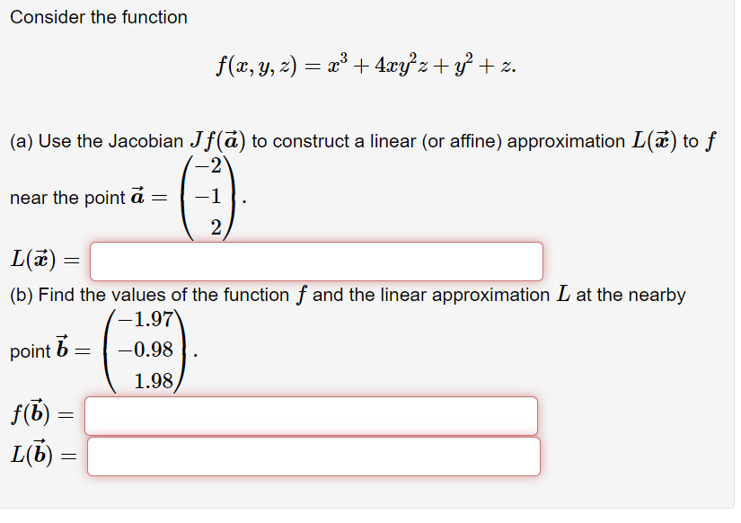 Solved Consider The Function F(x,y,z)=x3+4xy2z+y2+z. (a) Use | Chegg.com