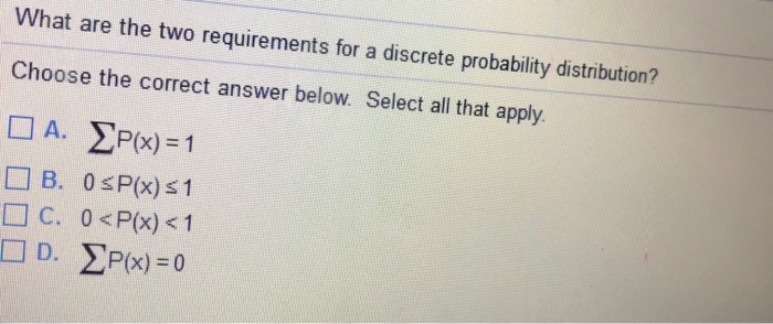 Solved What Are The Two Requirements For A Discrete Chegg