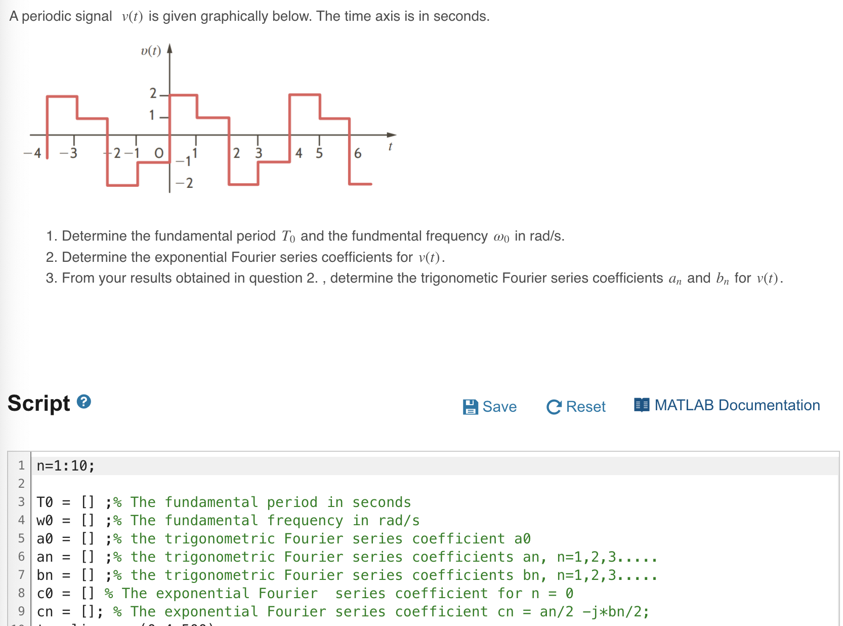 Solved A periodic signal v(t) is given graphically below. | Chegg.com