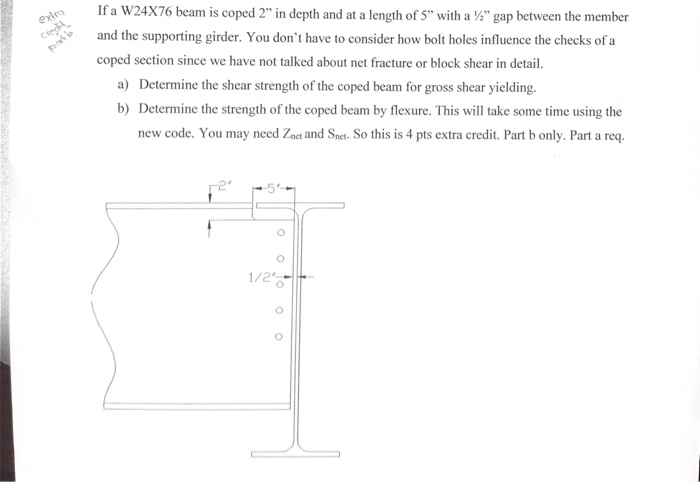 Solved If a W24X76 beam is coped 2" in depth and at a length | Chegg.com