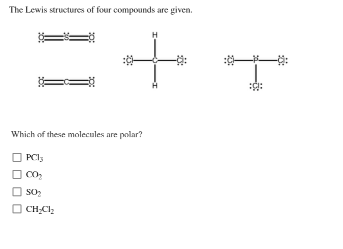 Solved The Lewis structures of four compounds are given. H H | Chegg.com