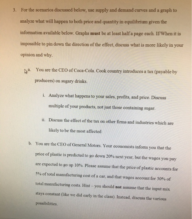 Solved For the scenarios discussed below, use supply and