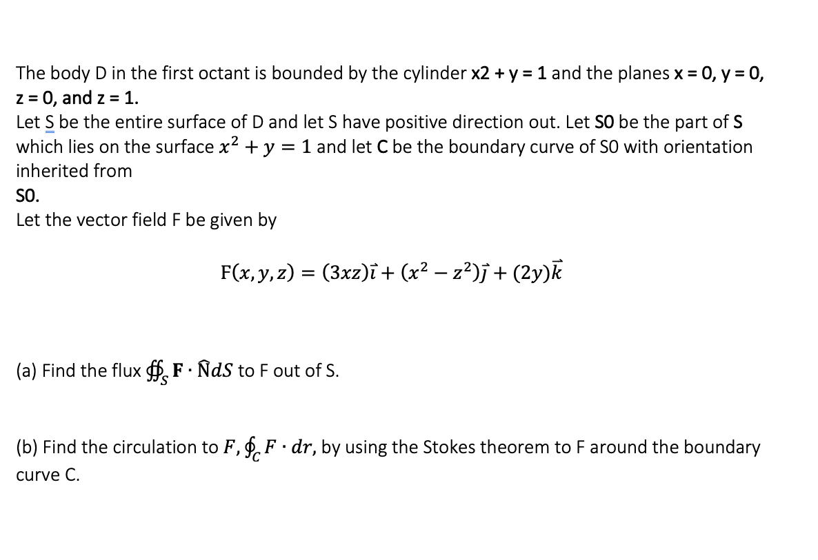 Solved The body D in the first octant is bounded by the | Chegg.com