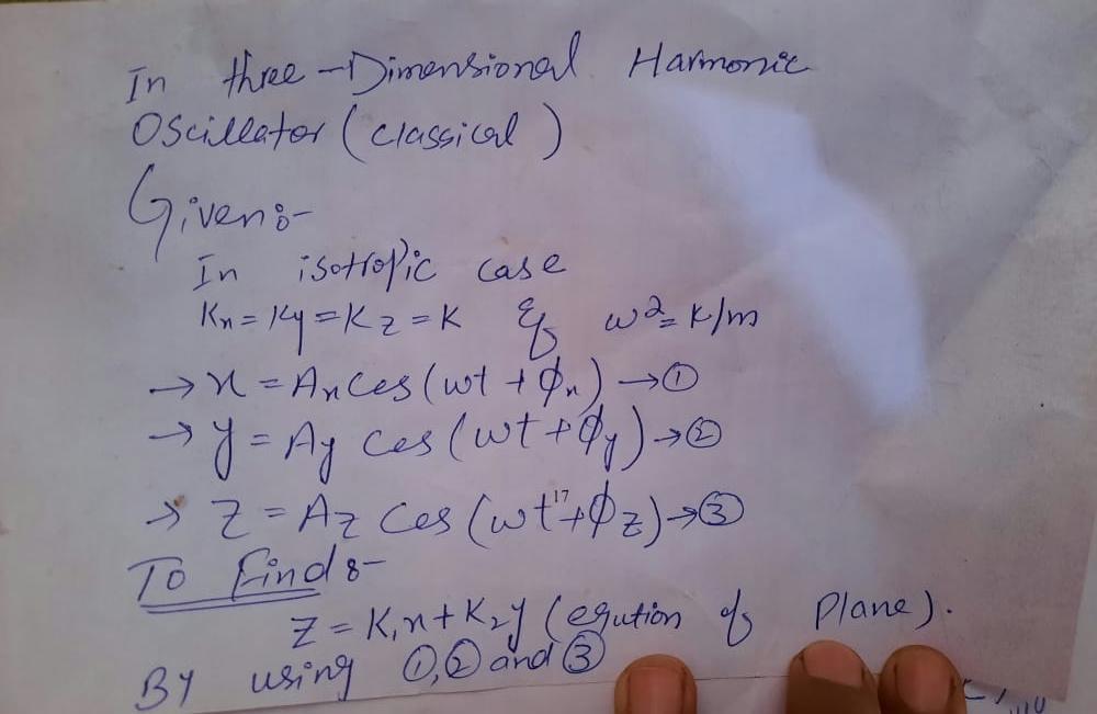 Solved in three Dimensional Harmonic Oscillator (classical) | Chegg.com