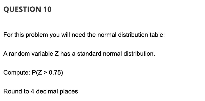 Solved QUESTION 10 For this problem you will need the normal | Chegg.com