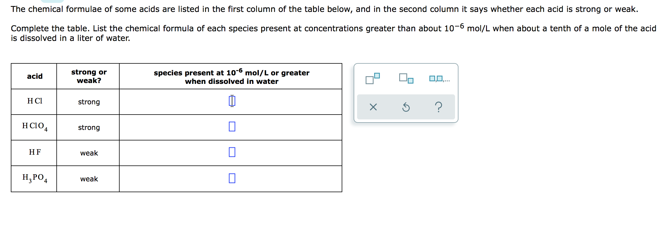 Solved The chemical formulae of some acids are listed in the | Chegg.com