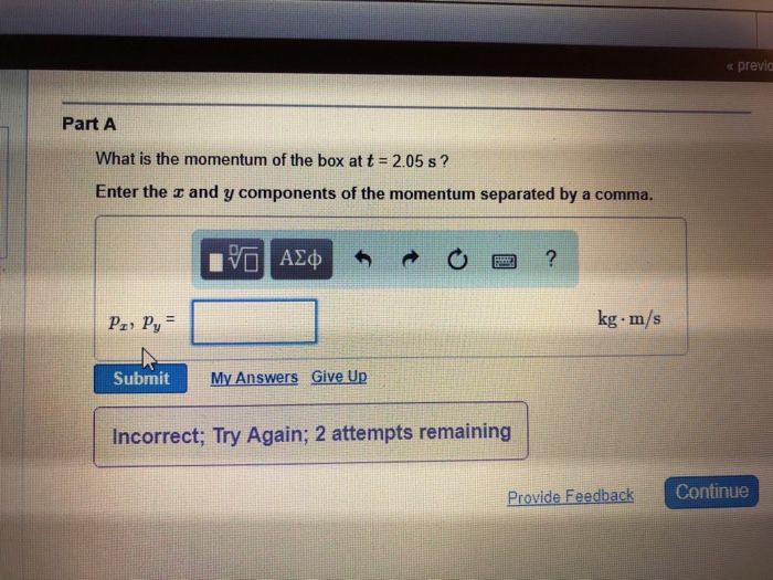 Solved e previa Part A What is the momentum of the box at t | Chegg.com
