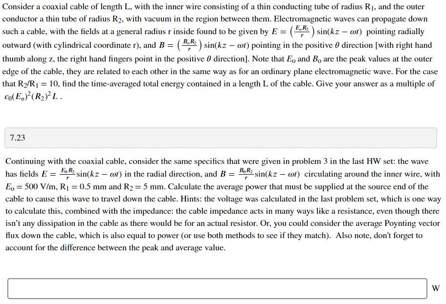 Solved Consider a coaxial cable of length L, with the inner | Chegg.com