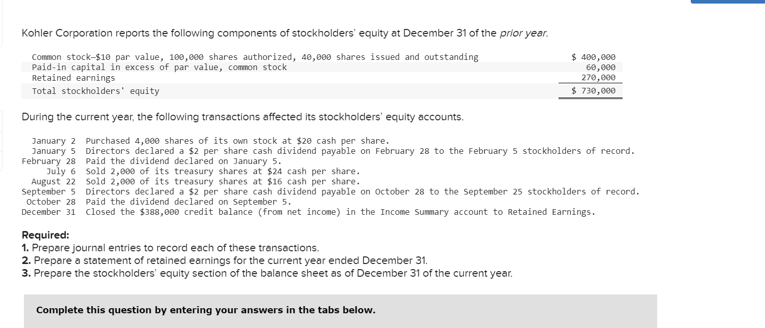 [Solved]: Kohler Corporation reports the following compone