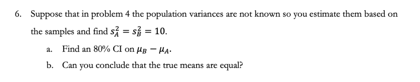 Solved Suppose that in problem 4 the population variances | Chegg.com