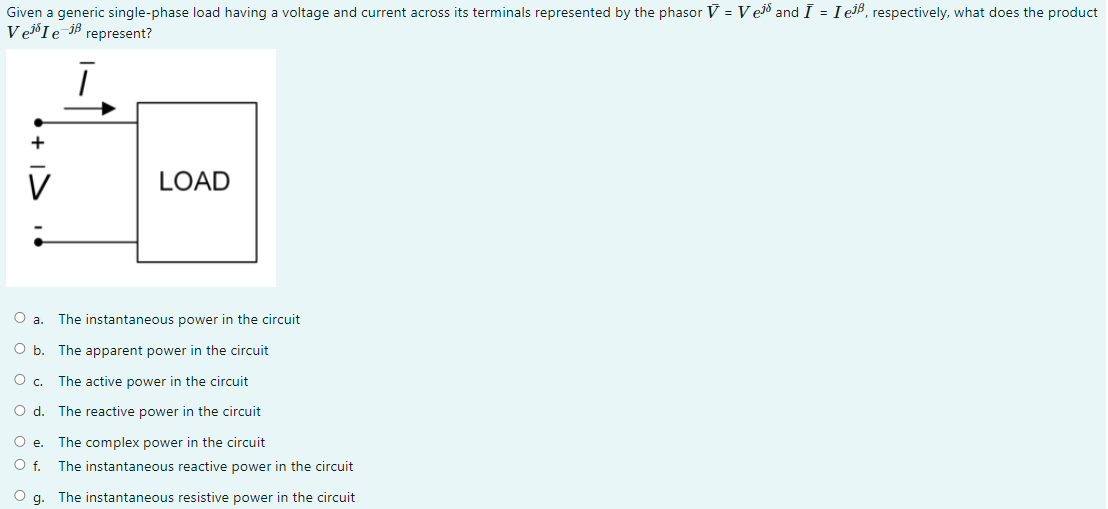 Solved Given a generic single-phase load having a voltage | Chegg.com