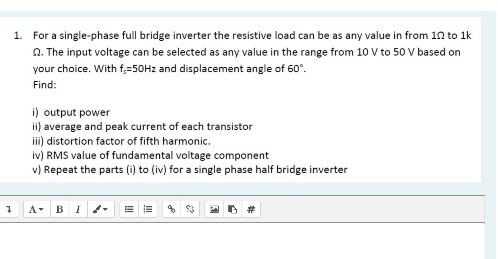 Solved 1. For a single-phase full bridge inverter the | Chegg.com