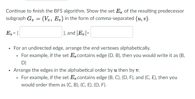 Solved 5 3 7 Consider the BFS algorithm. Run the algorithm | Chegg.com