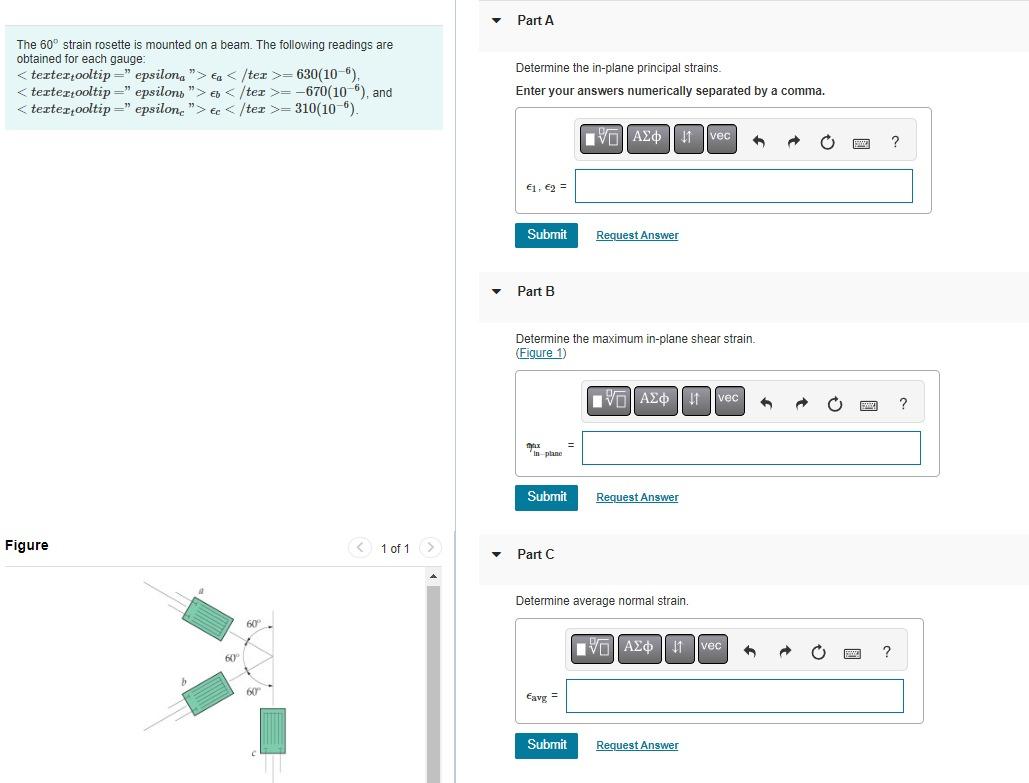Solved The 60∘ Strain Rosette Is Mounted On A Beam. The | Chegg.com