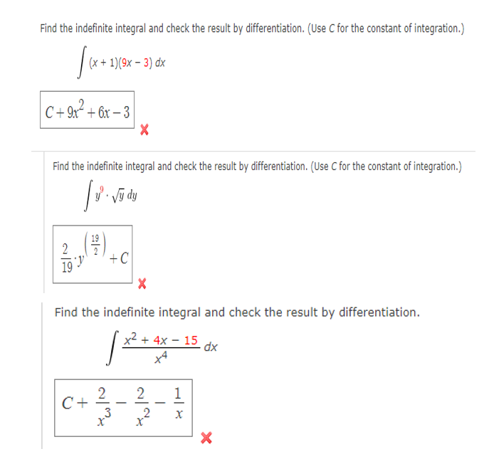 Solved Find the indefinite integral and check the result by | Chegg.com