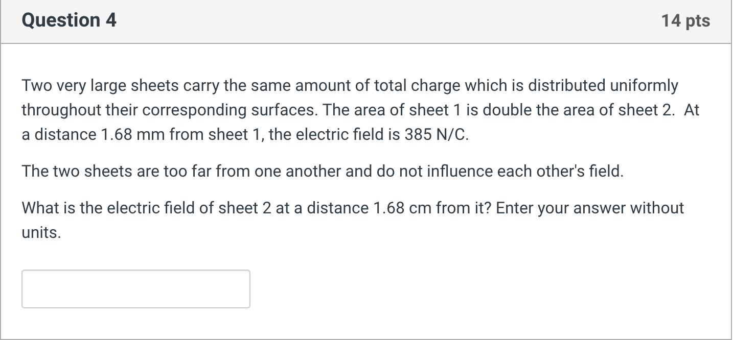 Solved Question 4 14 Pts Two Very Large Sheets Carry The | Chegg.com ...