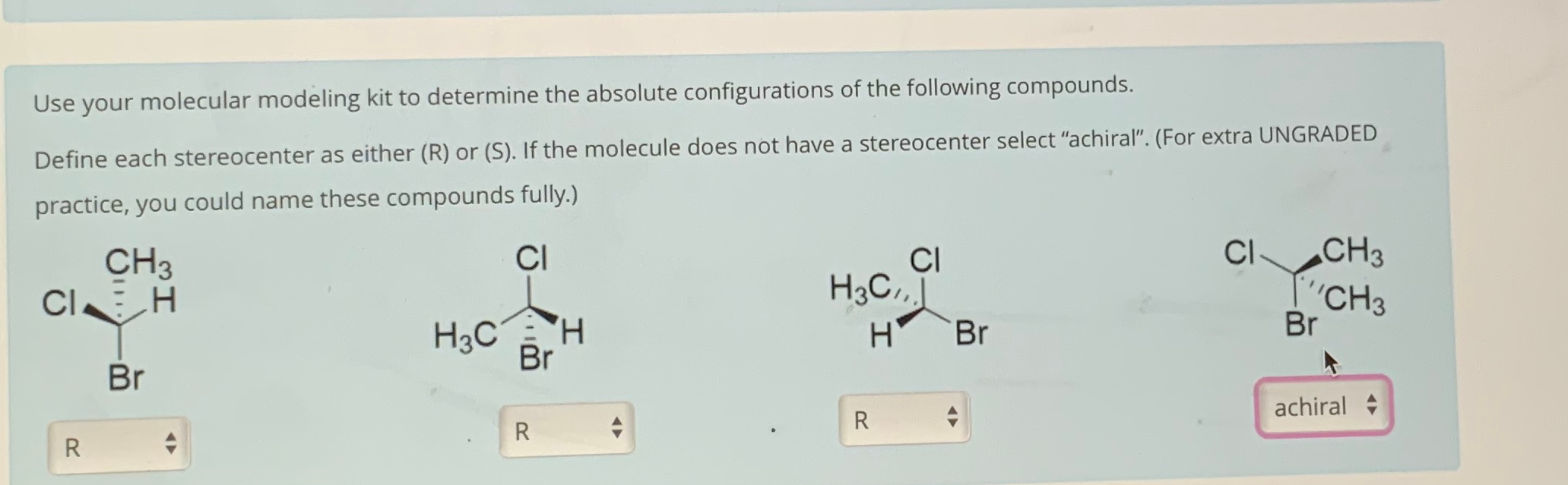 Solved Use Your Molecular Modeling Kit To Determine The | Chegg.com