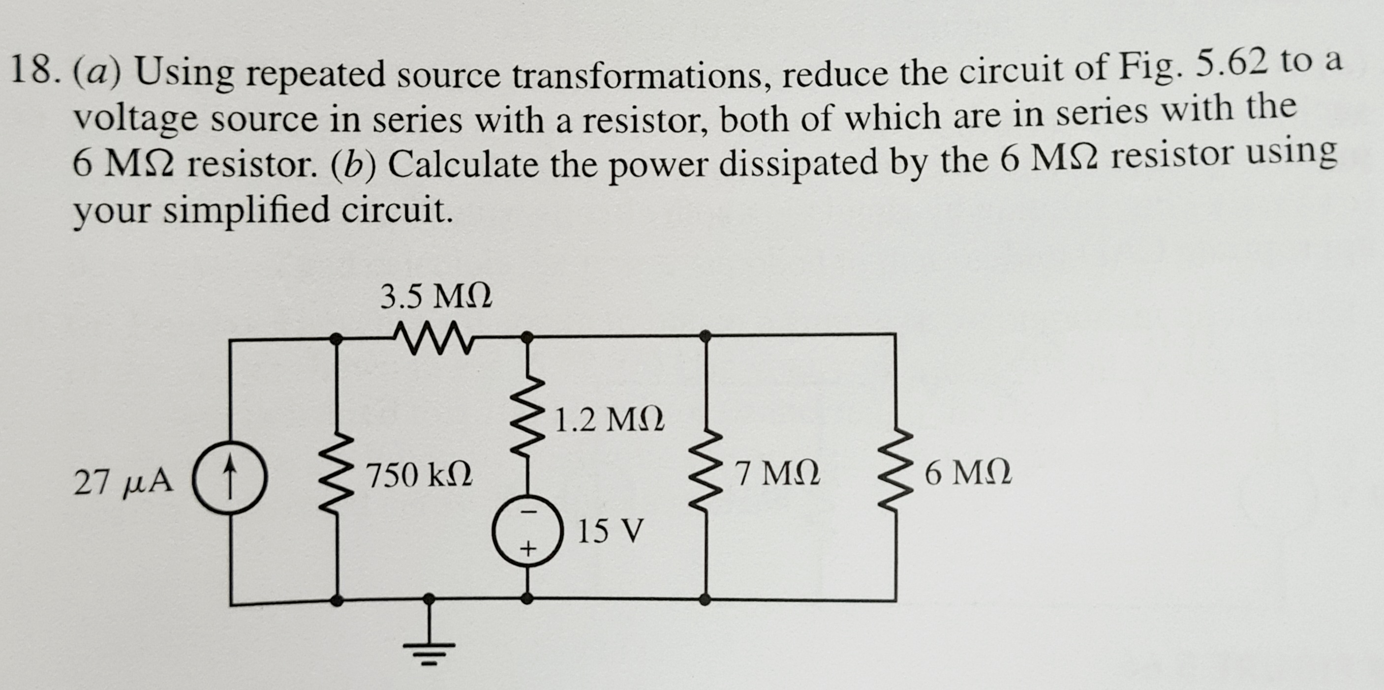 Solved 18. (a) Using repeated source transformations, reduce | Chegg.com