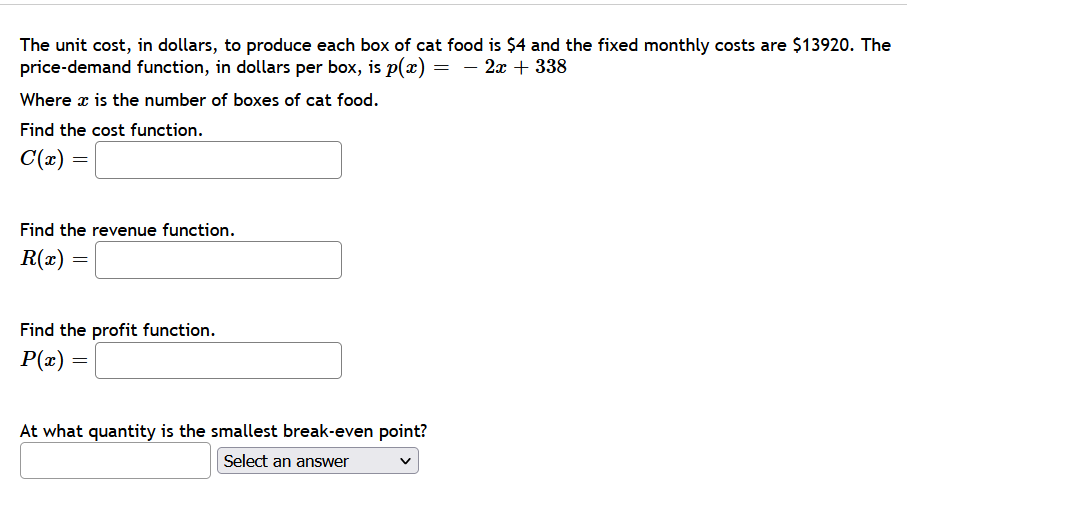 Solved The unit cost in dollars to produce each box of cat