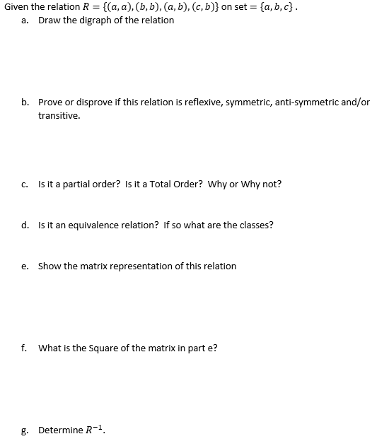 Solved Given The Relation R = {(a, A),(b,b),(a,b), (c, B)} | Chegg.com