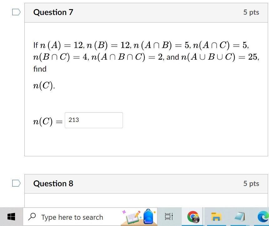 Solved If n(A)=12,n(B)=12,n(A∩B)=5,n(A∩C)=5, | Chegg.com