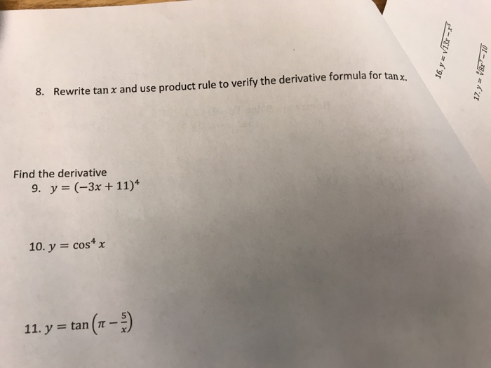 Solved 8. Rewrite tan x and use product rule to verify the | Chegg.com