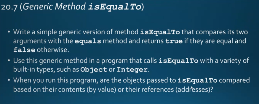 Solved 20.7 (Generic Method isEqualTo) Complete | Chegg.com