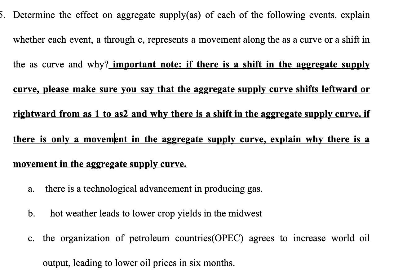 Solved 5. Determine the effect on aggregate supply(as) of | Chegg.com