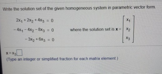 Solved How do you solve this set from a homogeneous system | Chegg.com