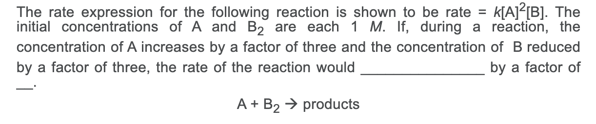 Solved The rate expression for the following reaction is | Chegg.com