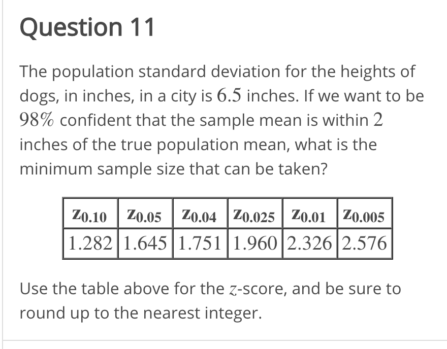 Solved Question 11 The population standard deviation for the | Chegg.com