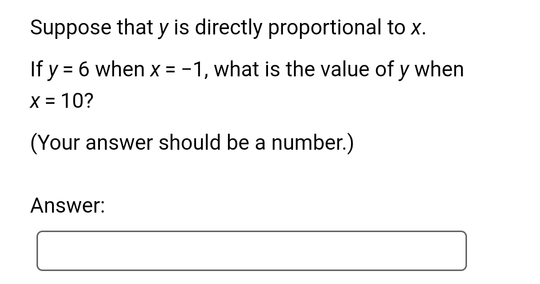 Solved Suppose that y is directly proportional to x. If y=6 | Chegg.com