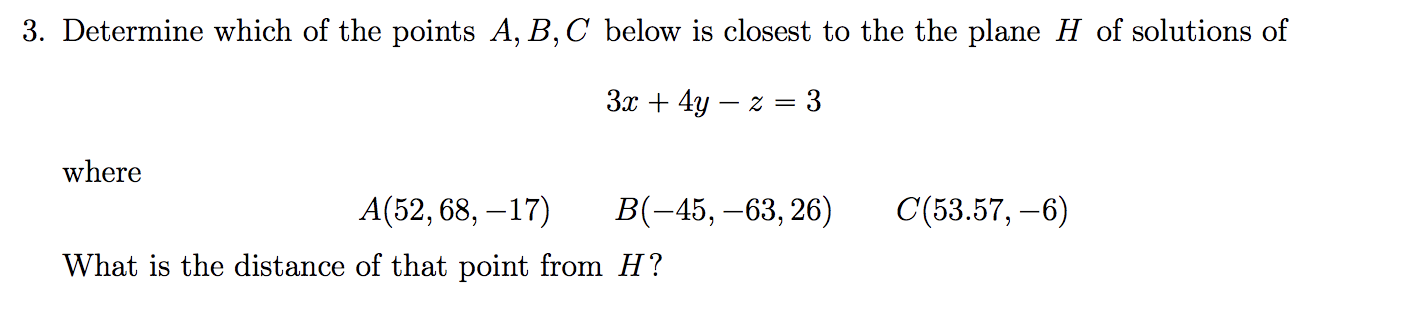 Solved 3. Determine Which Of The Points A, B, C Below Is | Chegg.com